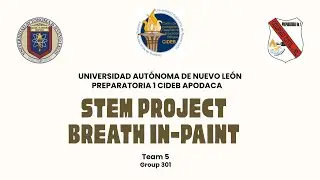 -Breath in Paint- STEM Project Presentation / Team #5 / 3rd Semester