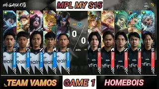 HOMEBOIS VS TEAM VAMOS GAME 1 | MPL MY S15 | HB VS VMS