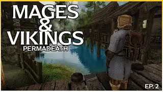 Vibin&rsquo; & Surviving | Skyrim Permadeath with Mages & Vikings 2.0