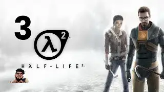 Nova Prospect || Half-Life 2 || #3