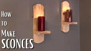 How to make Sconces (Candle holders)