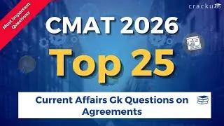 CMAT 2026 | Top 25 Current Affairs GK Questions On Agreements | CMAT Current Affairs