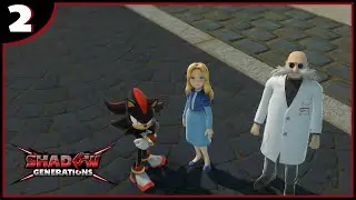 SG #2 | EL REENCUENTRO MÁS ESPERADO PORFIN HA LLEGADO | Sonic X Shadow Generations En Español
