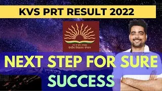 KVS PRT 2022 Result Out: Unlocking Sure Success and What's Next