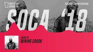 [SOCA 2018] - Jaiga Tc x Stadic - Wining Crook