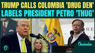 Trump WARNS Colombia: 'We&rsquo;ll kill!'-calls the nation Cocaine Den, Labels Petro 'Scoundrel & Bandit'