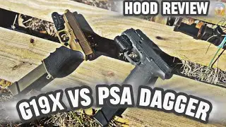 Glock 19X против PSA Dagger (ОБЗОР HOOD)