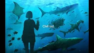 Chillout Mix 1 &ndash; [chill / lofi / hiphop / GREEN ASSASSIN DOLLAR / 舐達麻]