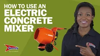How to use an electric concrete mixer - correctly and safely | Speedy Services