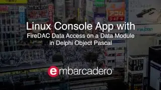 Data Access with a Linux Console App in Delphi