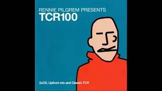 Rennie Pilgrem - TCR100 - CD1 [2005]