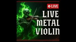 LIVE: Violin x Metal | Epic Dark Instrumental Performance 🎻🔥