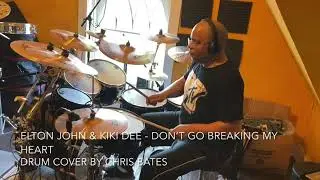 Elton John & Kiki Dee - Don’t Go Breaking My Heart (Drum Cover) [Studio Version]