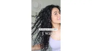 3 ways to Break the Gel cast #curlyhair #naturalhair #curlyhairroutine