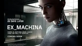 Ex Machina - Trailer (2015) - Oscar Isaac, Domhnall Gleeson Movie HD