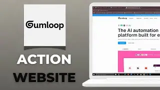 Do an Action on a Website with Gumloop Automation Tutorial