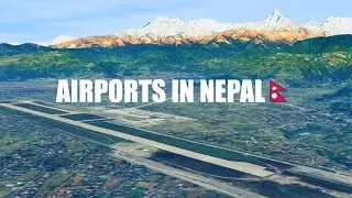 Airports in Nepal || All Airports of Nepal  *Virtual flight List of Airports in Nepal.