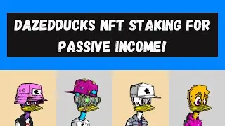 DazedDucks NFT Staking Passive Income Opportunity - Is It Worth it?