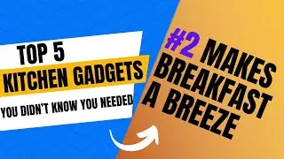 TOP 5 KITCHEN GADGETS 🔥 YOU DIDN&rsquo;T KNOW YOU NEEDED😲