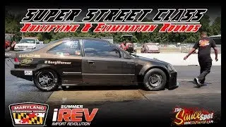 iRev 2019: Super Street Class Qualifying & Elimination Rounds