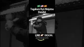 TOGAKURE RYŪ NINJUTSU DENSHŌ #ninja #ninjutsu #bujinkan