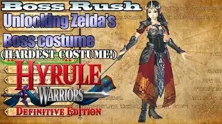 Hyrule Warriors: DE - BOSS RUSH: Unlocking Zelda's Boss Costume (Hardest Costume!)