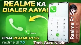 Realme P1 5G finally gets its own dialer 😱 | Realme UI 7.0 Update