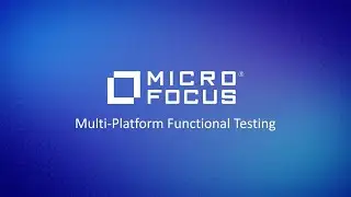 Smarter Testing with the UFT Family of Functional Testing Solutions