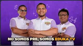 Bienvenidos a EDUKA TV 🎉