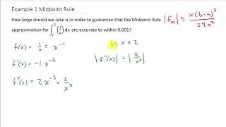Midpoint Rule - Error Bound Example 1