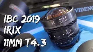 Irix 11mm T4.3 cinema lens - at IBC 2019