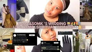 ZAMA&SOMK'S WEDDING 🥂💐👩&zwj;❤️&zwj;👨💍TWEEPS SAY UYACREMA AND A LOOKS LIKE A SPIRITUAL HUSBAND 👀😳!!!