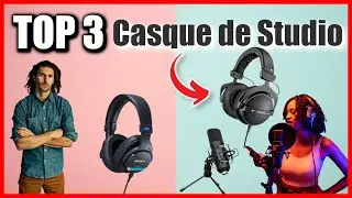 TOP 3 : MEILLEUR CASQUE DE STUDIO 2024