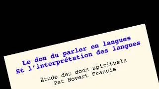 le don du parler en langues et L’interpretation