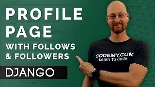 Profile Page With Followers - Django Wednesdays Twitter #5