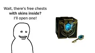 Getting free skins in LoL be like...