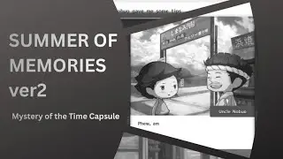 Summer of Memories &mdash; The Time Capsule