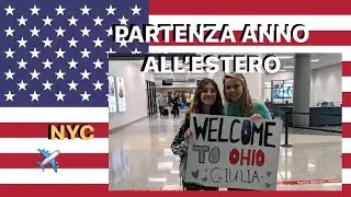 PARTENZA ANNO ALL'ESTERO E ORIENTATION A NYC | GiuLife