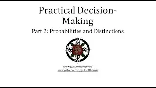 Practical Decision-Making: Probabilities and Distinctions