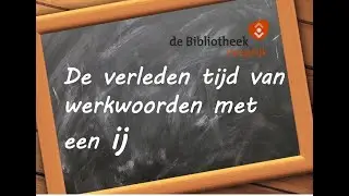 Taaltip over werkwoorden met een ij