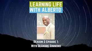 Rewind S2  E1: Learning Life with DeAndre Simmons #opera #life #performer #learning #podcast