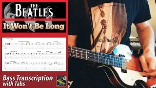 The Beatles - It Won't Be Long /// BASS LINE [Play Along Tabs]