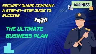 Security Staff Manpower Company The Ultimate Business Plan