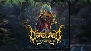 Deadland - O Urubutsin (Full Album)