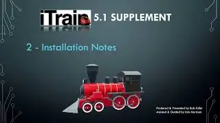 Видео 02: Дополнение к серии iTrain 5.1 &mdash; Замечания по установке