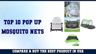 Top 10 Pop-Up Mosquito Nets to buy in USA 2021 | Price & Review
