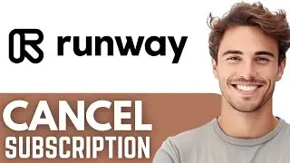 How To Cancel Runway ML Subscription | Cancel Runway ML Plan (Easy Method)