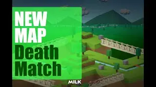 Death Match (New map)