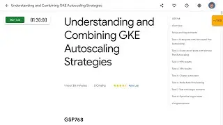 Understanding and Combining GKE Autoscaling Strategies GSP768