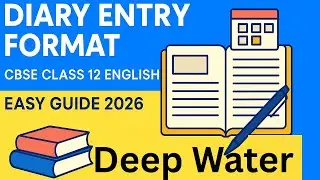 Diary Entry  Question Class 12 English | Diary Entry Question Deep Water| How to Write  Diary Entry?